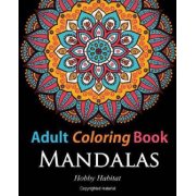 Adult Coloring Books: Mandalas: Coloring Books for Adults Featuring 50 Beautiful Mandala, Lace and Doodle Patterns