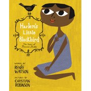 Harlem's Little Blackbird : The Story of Florence Mills (Paperback)