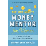 The One-Minute Money Mentor for Women : 21 Strategies for Financial Empowerment (Paperback)